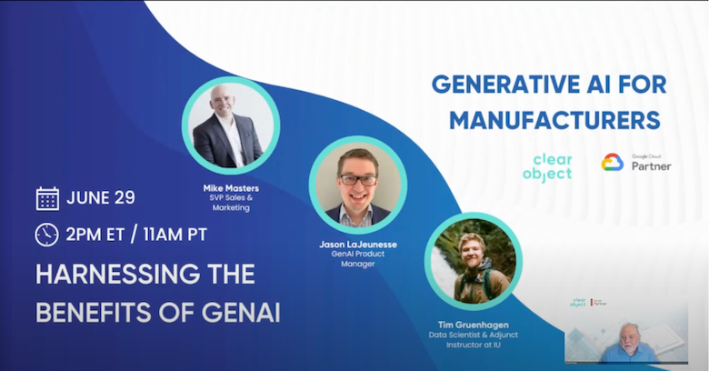 Generative AI in Manufacturing - A ClearObject Webinar